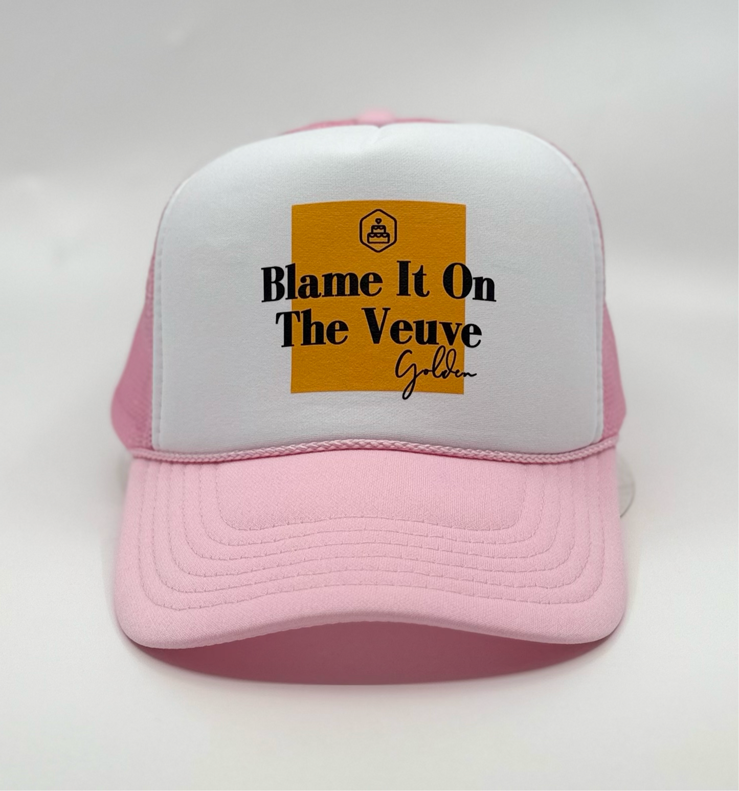 Blame It On The Veuve Trucker Cap for Birthday Cheers Golden Bachelorette