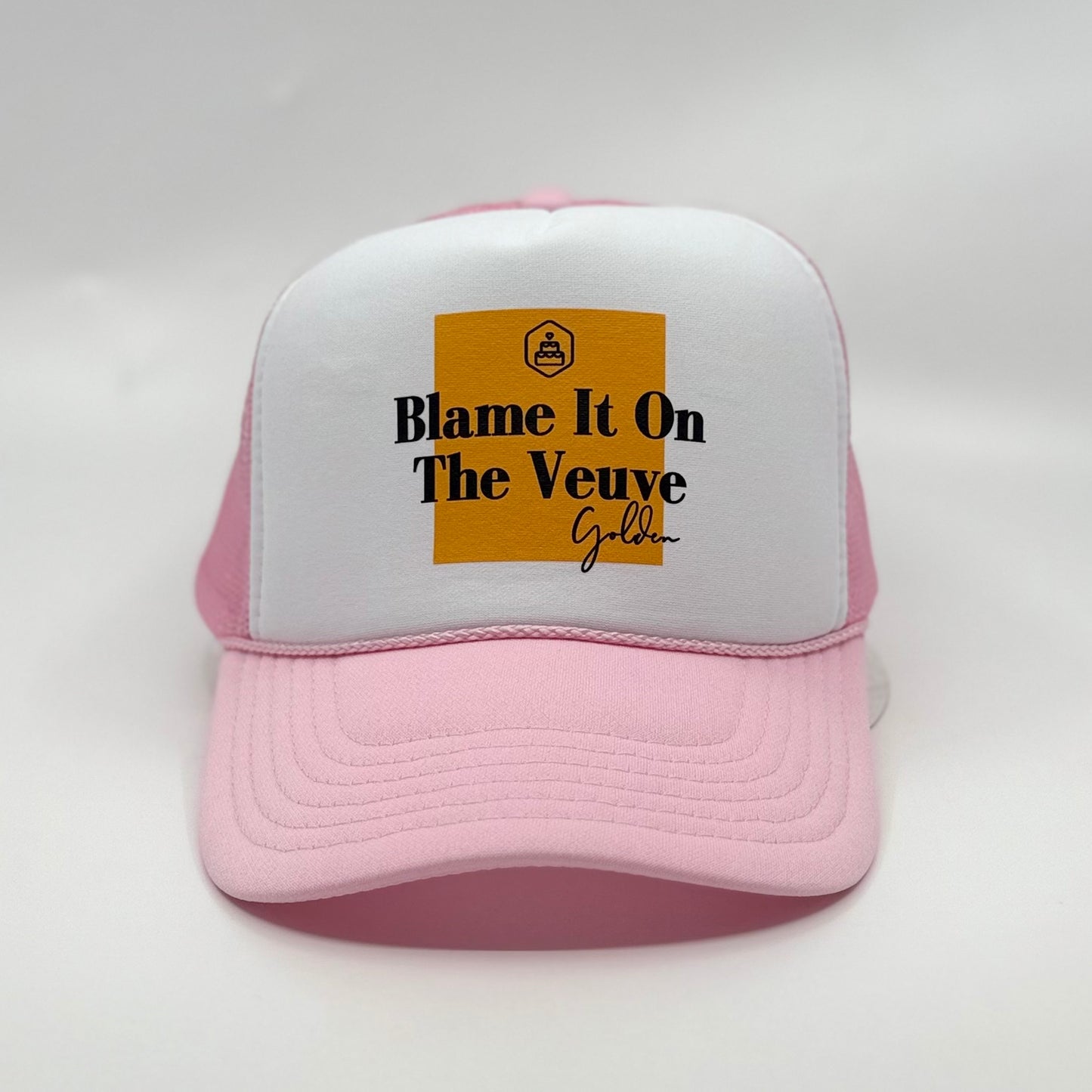 Blame It On The Veuve Trucker Cap for Birthday Cheers Golden Bachelorette
