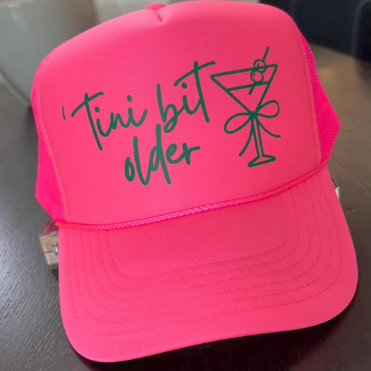 Tini Bit Older Trucker Hat | Martini Birthday | Girls Trip | Gifts for Her | Party | 50th Birthday
